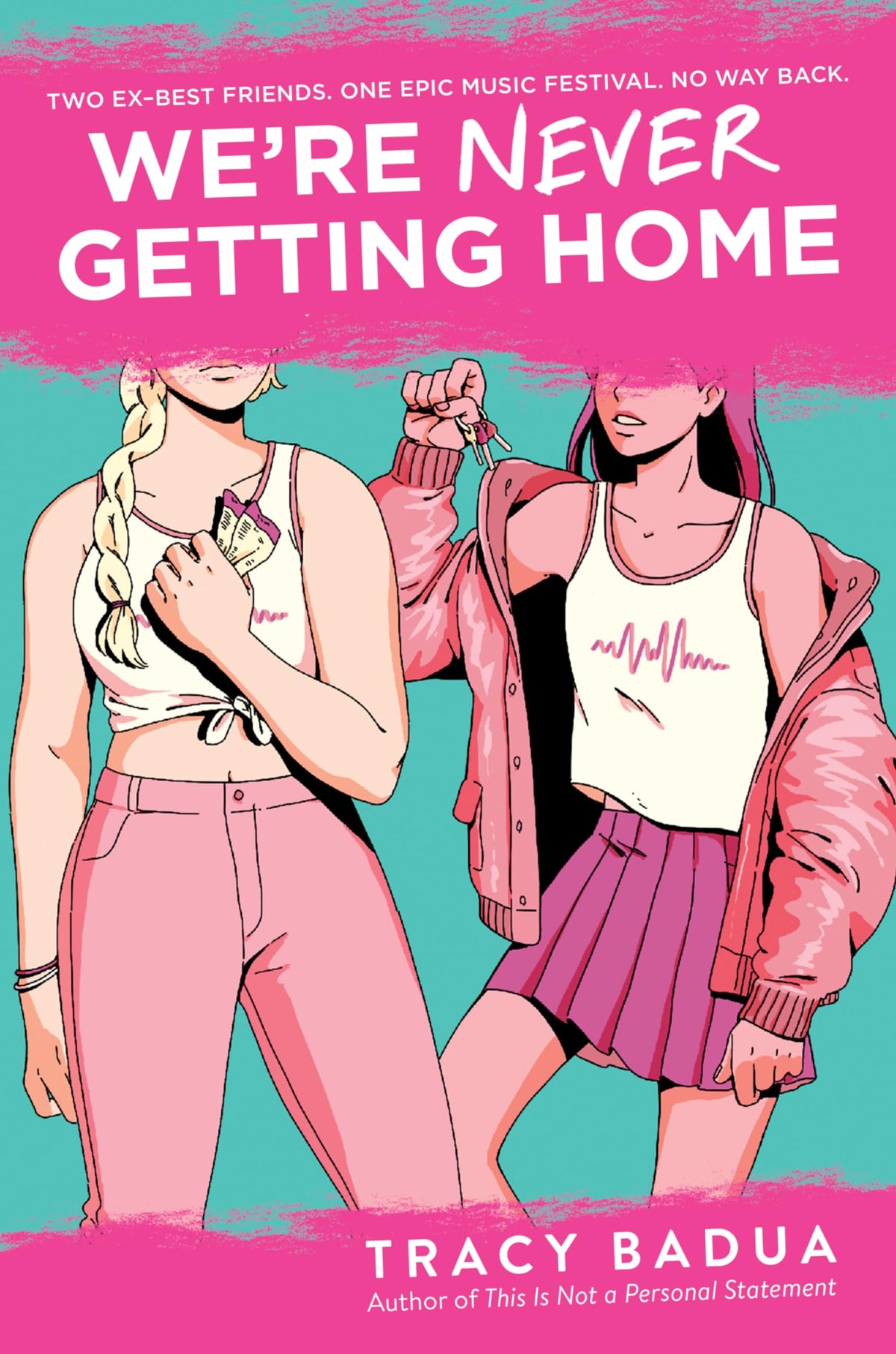 We're Never Getting Home: A Tender YA Story of Best Friends Finding Their Way Back After a Chaotic Festival Night