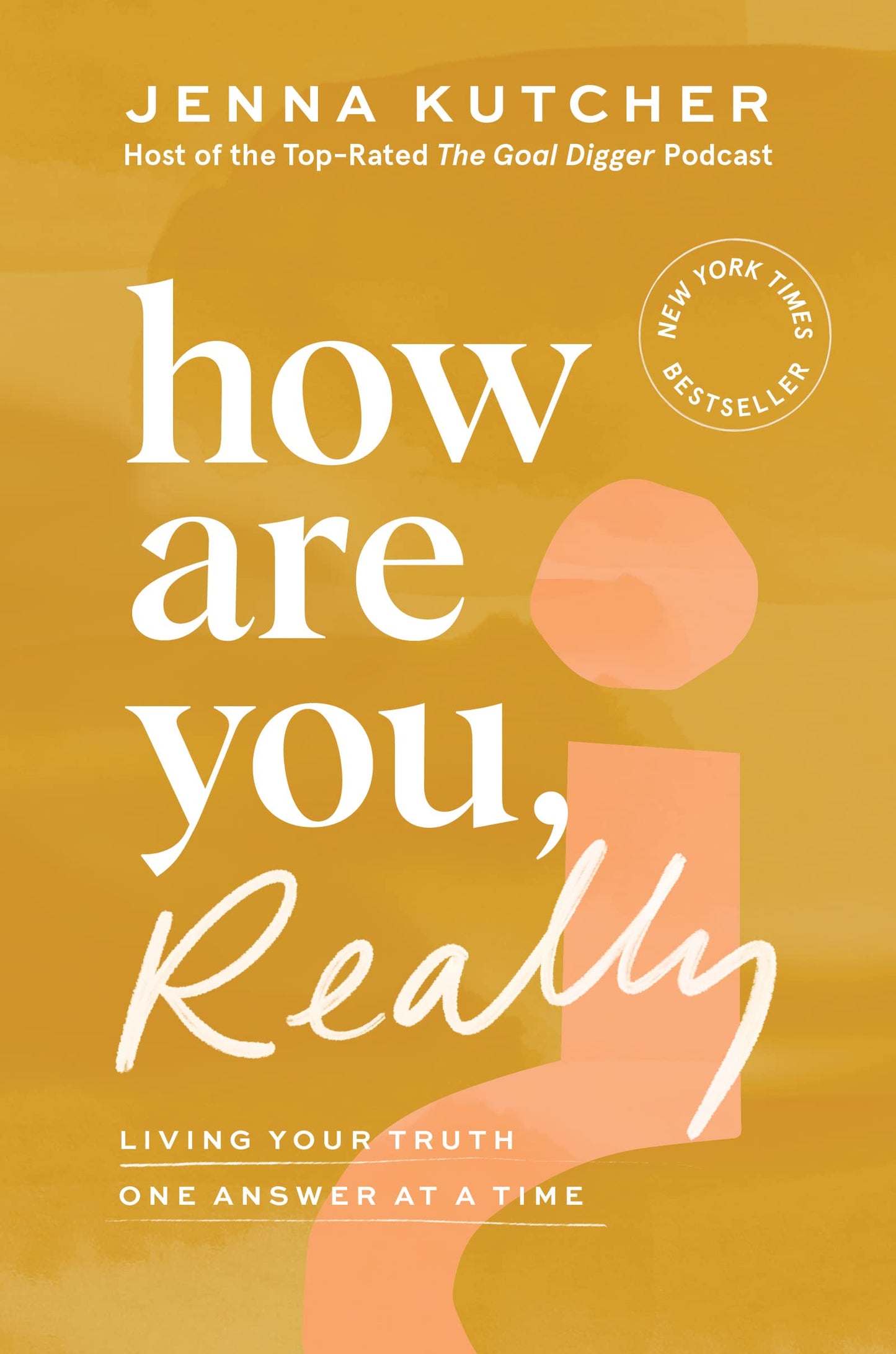 HOW ARE YOU, REALLY?: LIVING YOU