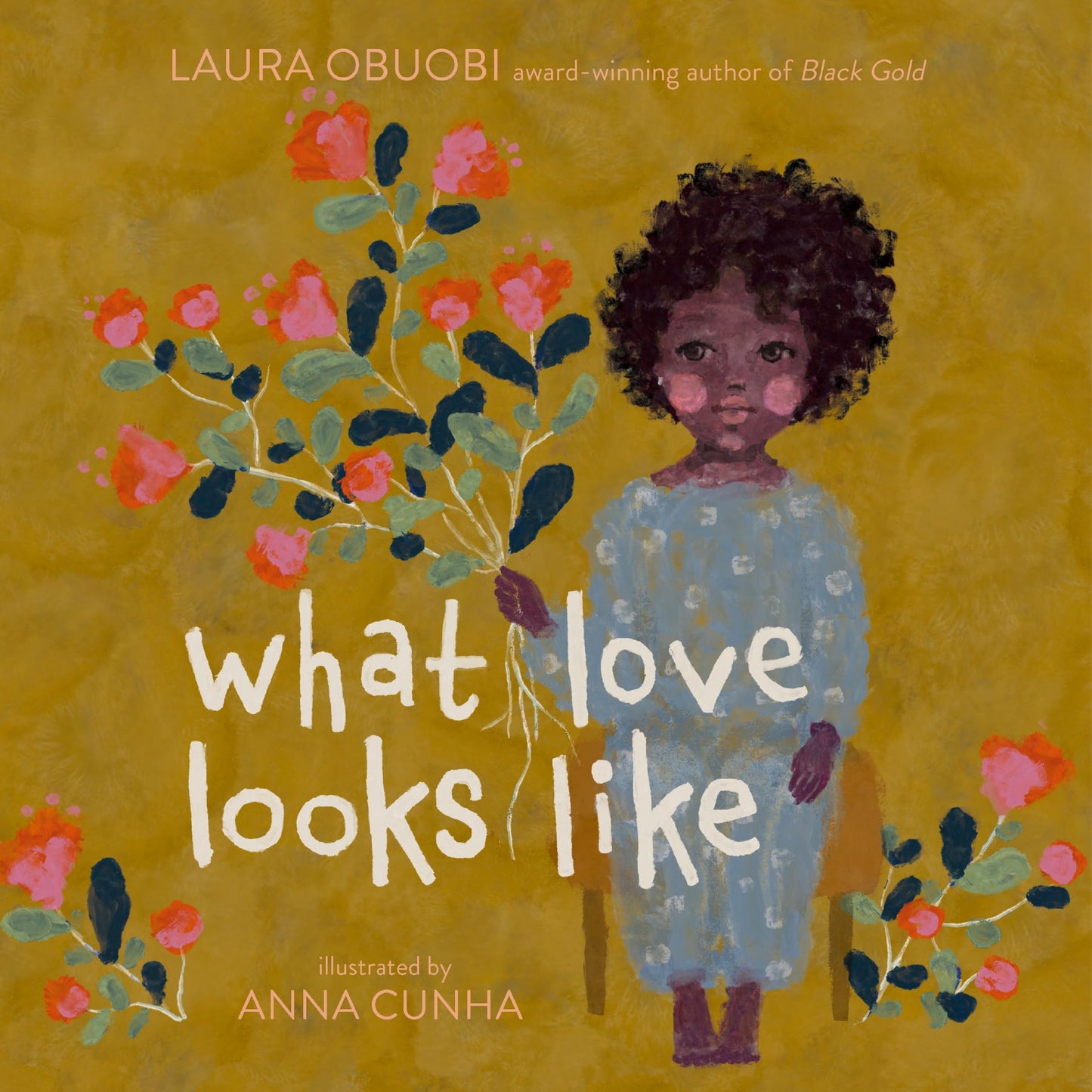 What Love Looks Like: A Tender Bedtime Story for Kids (Ages 4-8) About Love and Nature's Wonders ― A Mother's Day Gift