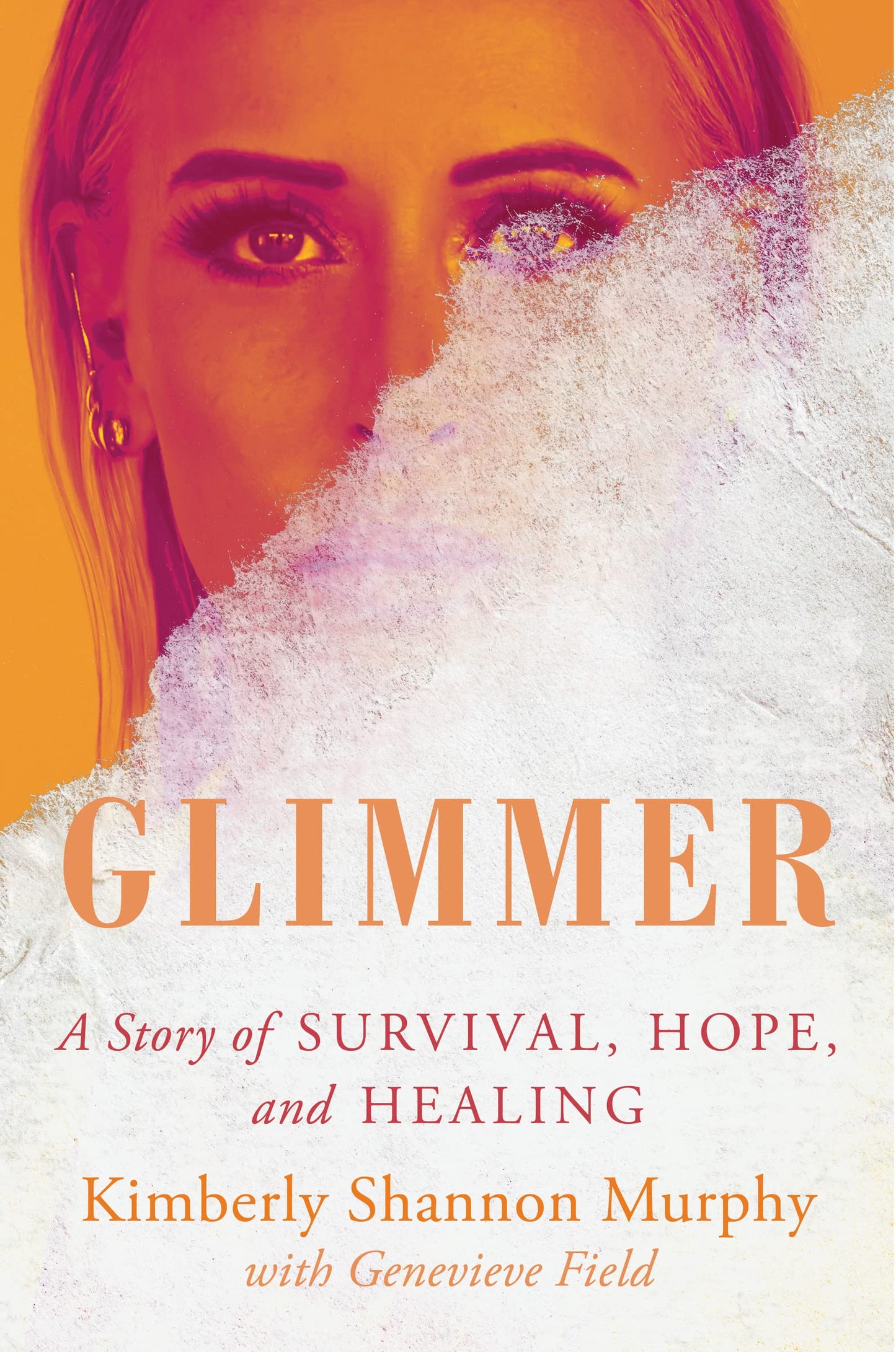 Glimmer: A Story of Survival, Hope, and Healing - 5500