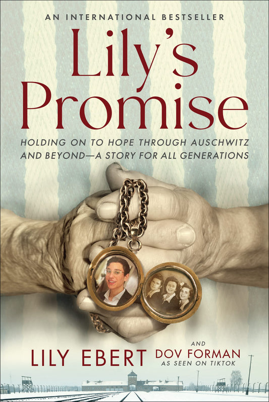 Lily's Promise: Holding On to Hope Through Auschwitz and Beyond―A Story for All Generations - 4945