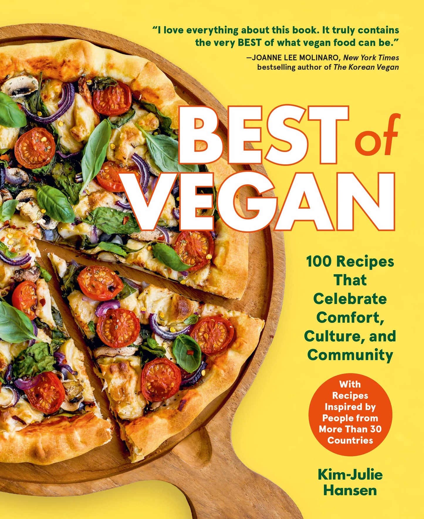 Best of Vegan: 100 Recipes That Celebrate Comfort, Culture, and Community - 3839