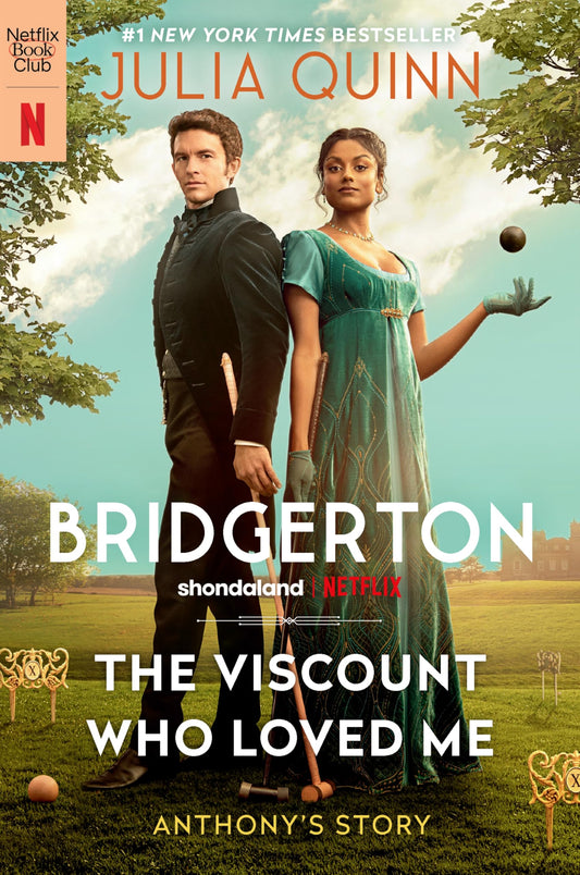The Viscount Who Loved Me [TV Tie-in]: Anthony's Story, The Inspiration for Bridgerton Season Two (Bridgertons, 2) - 2439