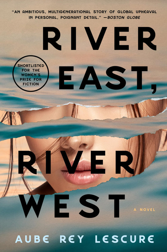 River East, River West: A Women's Prize Shortlisted Novel of Dark Girlhood, Identity, and the American Dream