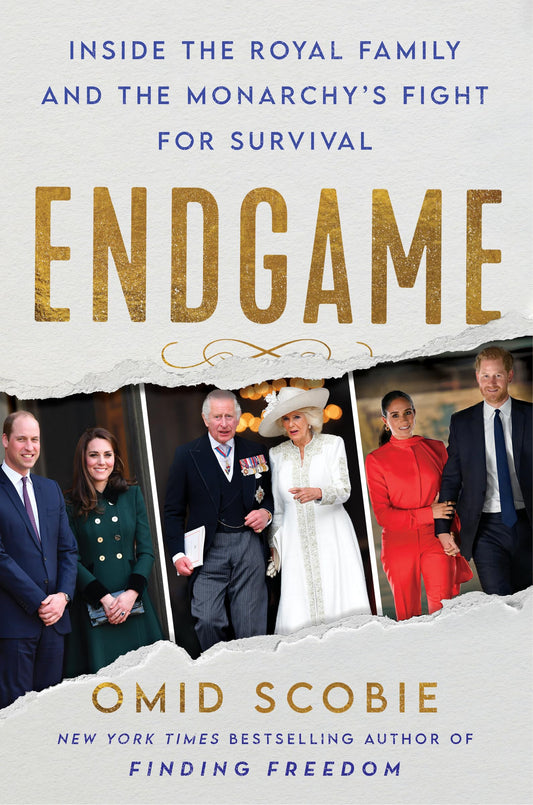 Endgame: Inside the Royal Family and the Monarchy's Fight for Survival - 653