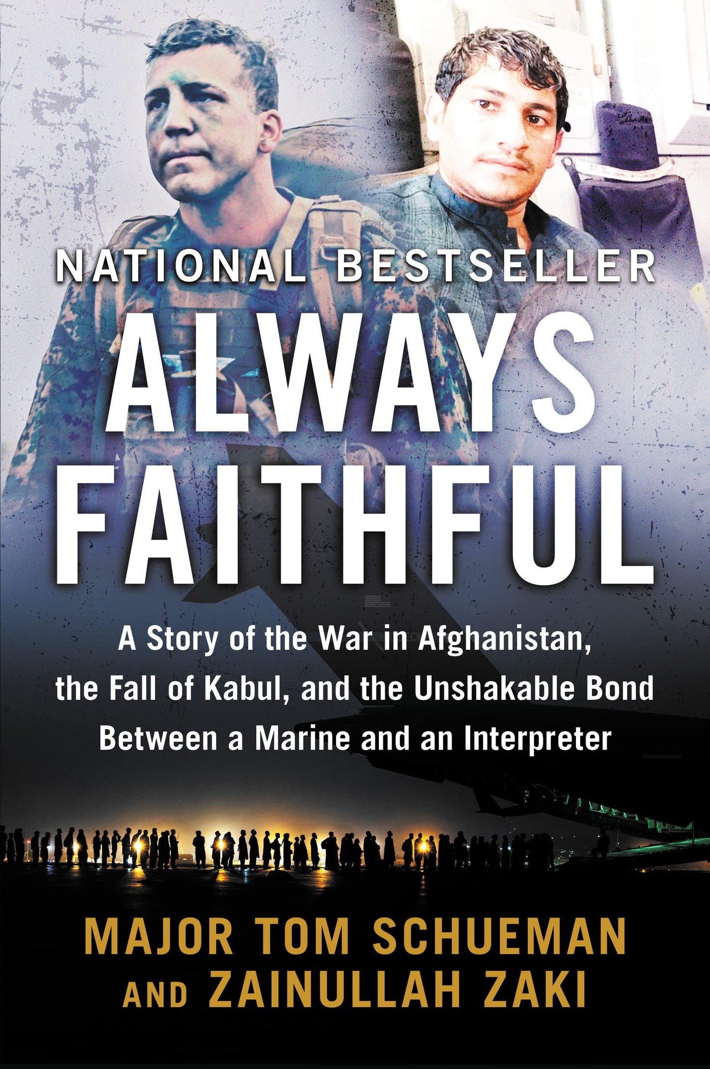 Always Faithful: A Story of the War in Afghanistan, the Fall of Kabul, and the Unshakable Bond Between a Marine and an Interpreter - 5410