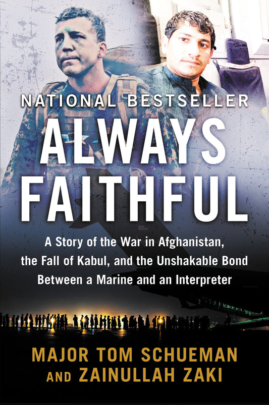 Always Faithful: A Story of the War in Afghanistan, the Fall of Kabul, and the Unshakable Bond Between a Marine and an Interpreter - 5410