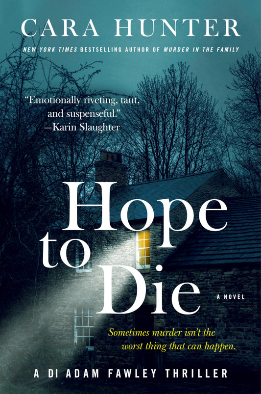 Hope to Die: A Novel (DI Fawley series, 6) - 4325