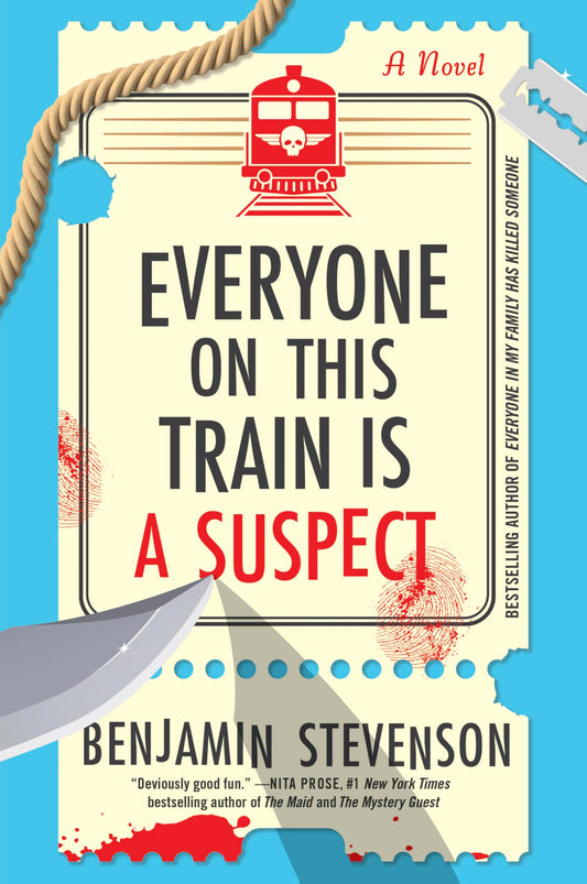 Everyone on This Train Is a Suspect: A Novel (The Ernest Cunningham Mysteries, 2)