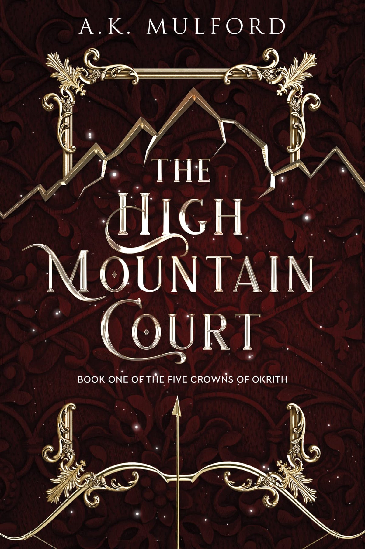 The High Mountain Court: A Witchy Spellbinding Fantasy Adventure with a Touch of Romance, Embark on a Quest to Find Lost Relics with Remy and Her Companions (The Five Crowns of Okrith, 1)
