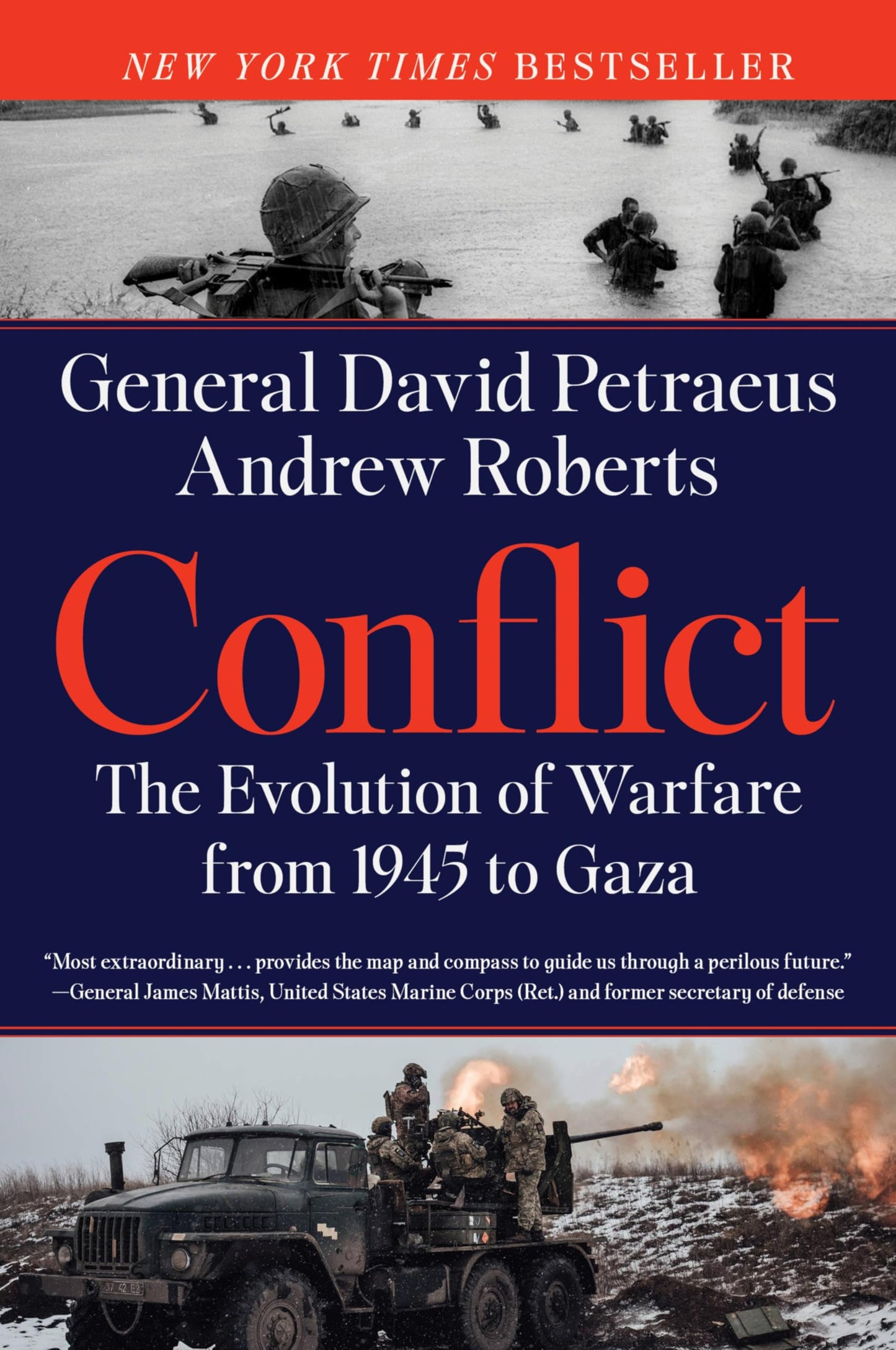 Conflict: The Evolution of Warfare from 1945 to Ukraine―Understanding Modern Warfare Today