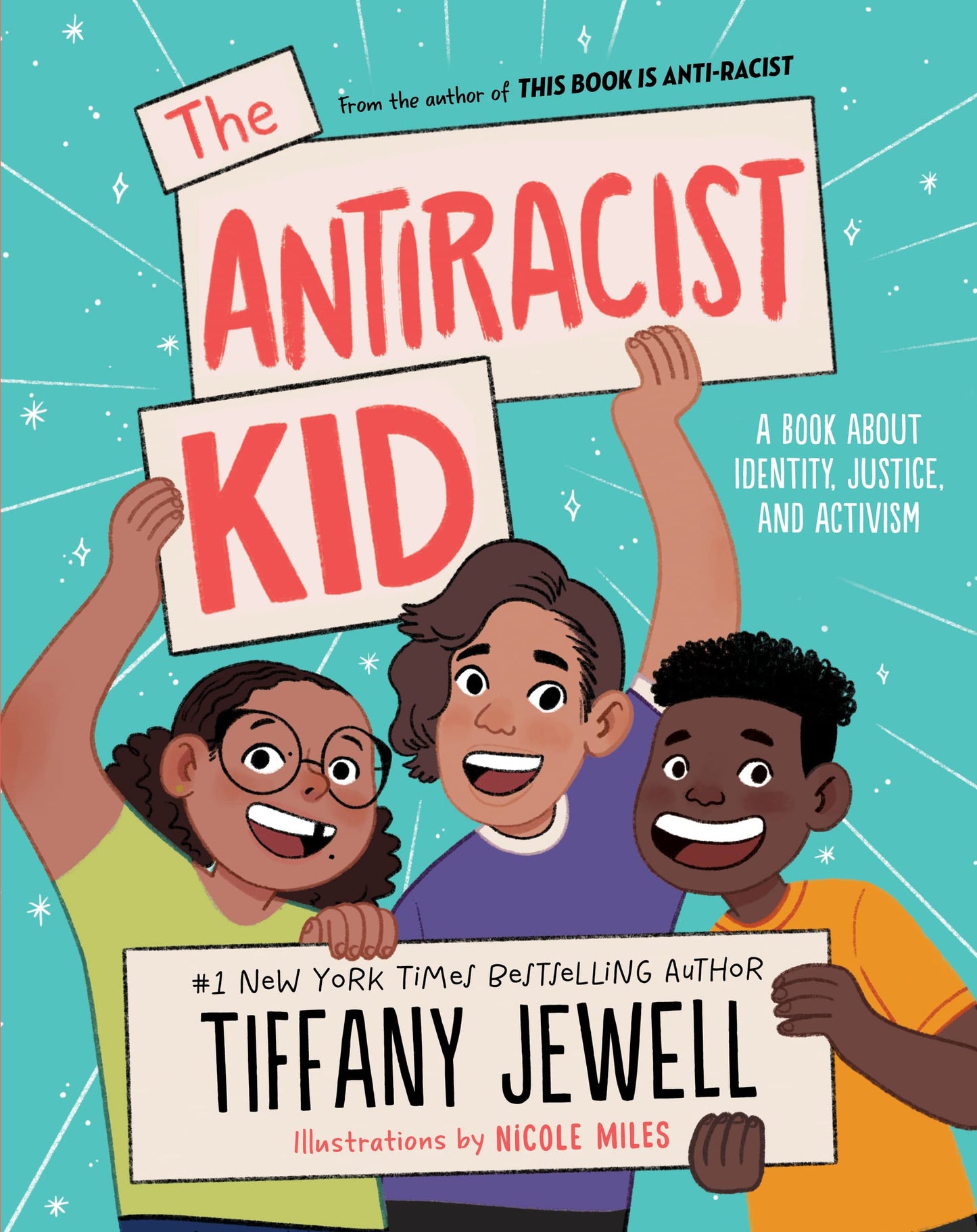 The Antiracist Kid: A Book About Identity, Justice, and Activism - 8186