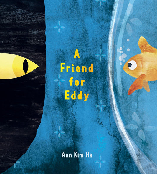 A Friend for Eddy: A Funny Picture Book About a Fish Who Finds an Unexpected Friend for Kids (Ages 4-8)