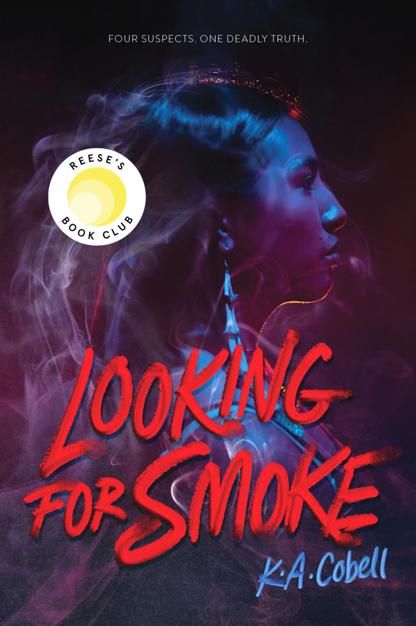 Looking for Smoke: A Reese's Book Club Pick