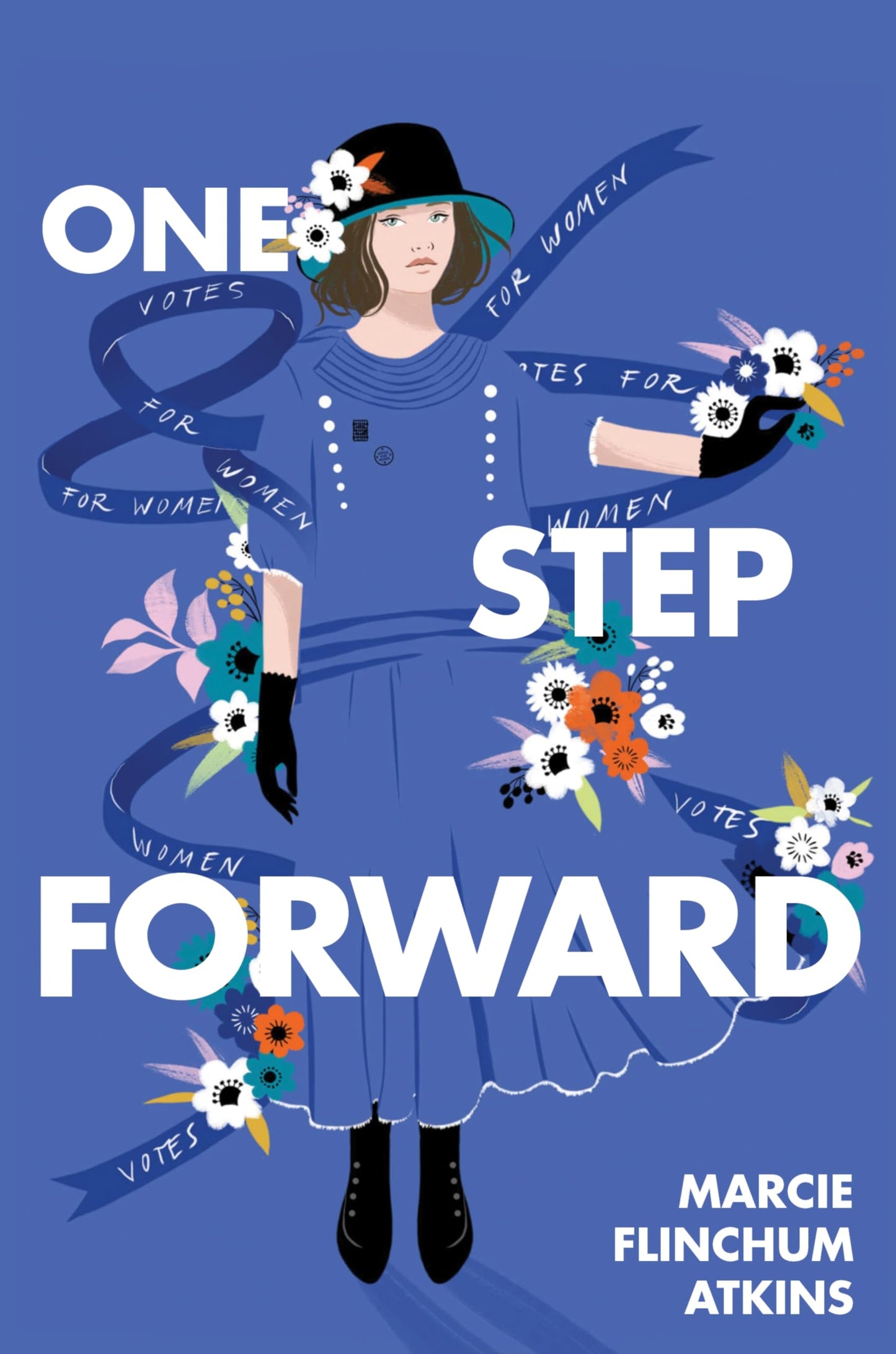 One Step Forward: A Powerful YA Verse Novel About the Youngest Imprisoned Suffragist and the Fight for Women's Rights