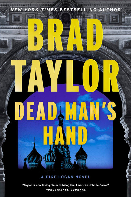 Dead Man's Hand: A Masterful Pike Logan Thriller of Assassination, Russian Intrigue, and Nuclear War