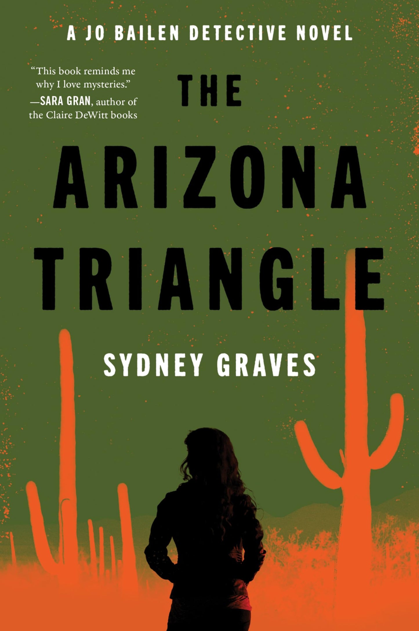 The Arizona Triangle: A Gripping Arizona Noir Whodunit – A Hardboiled Queer Private Eye Unravels a Missing Persons Case (Jo Bailen Detective)