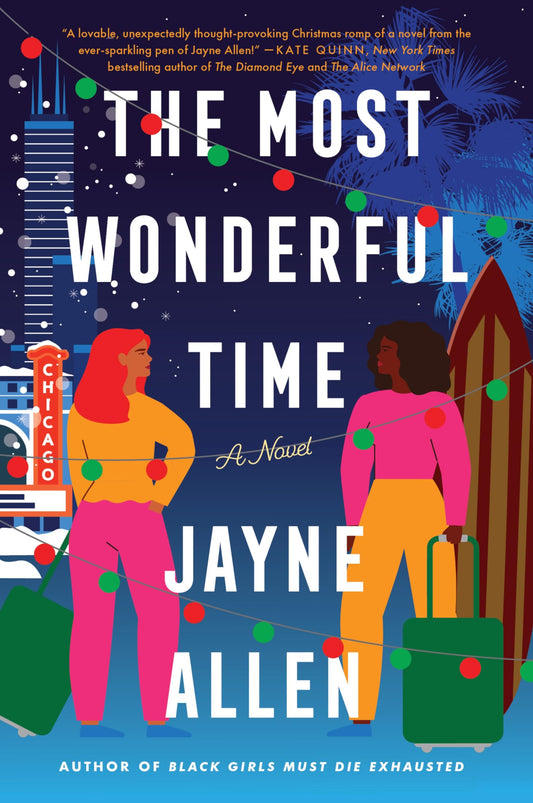 The Most Wonderful Time: Great for Holiday and Christmas Reading or Gifting