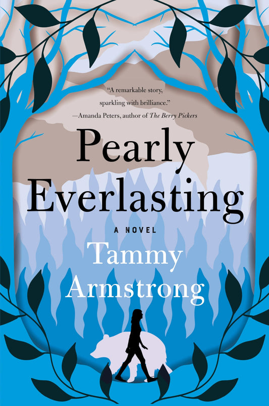 Pearly Everlasting: An Enchanting Tale Brimming with Folklore and Superstition, Based on a True Story