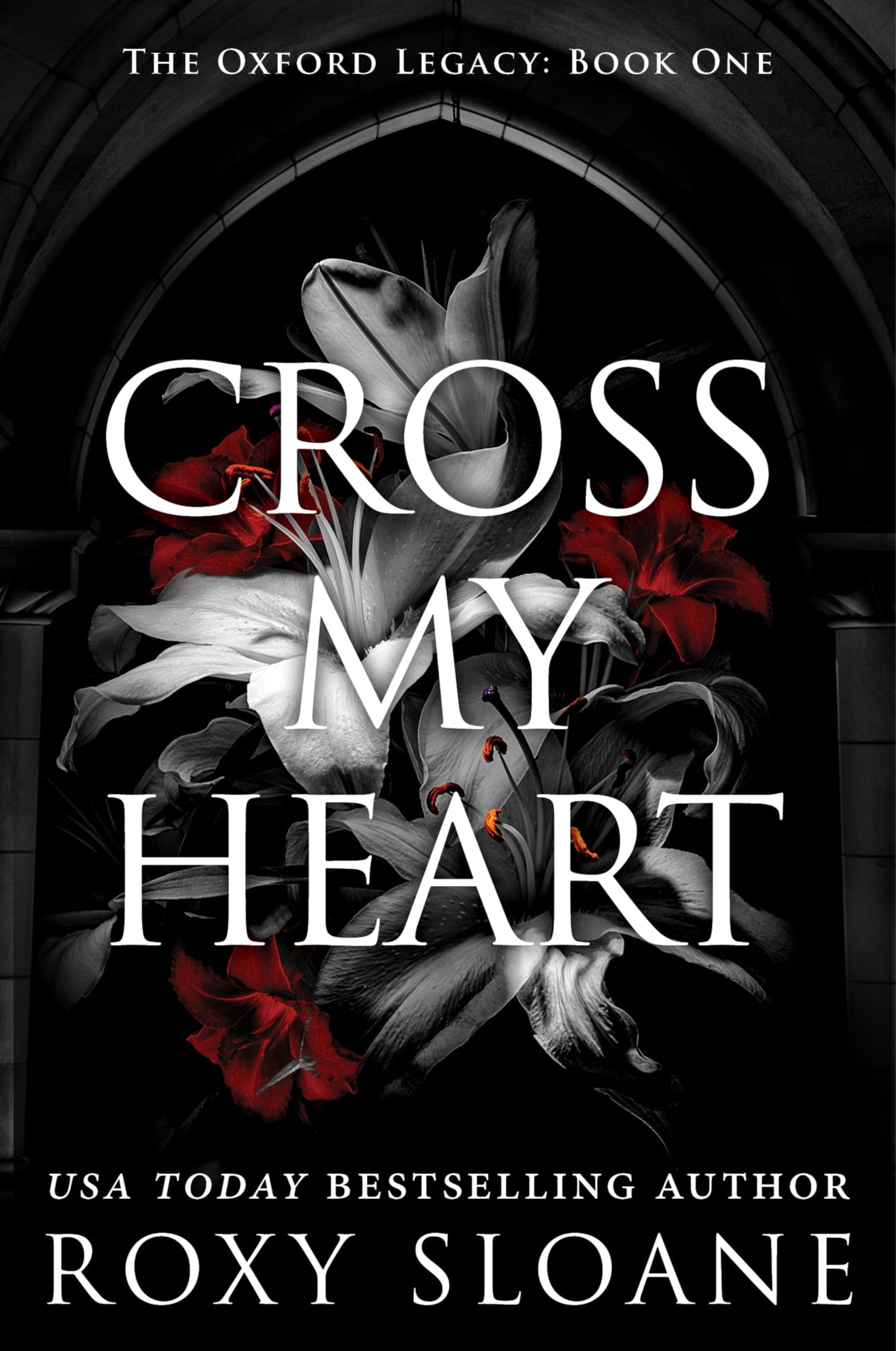 Cross My Heart: A Novel (The Oxford Legacy, 1)