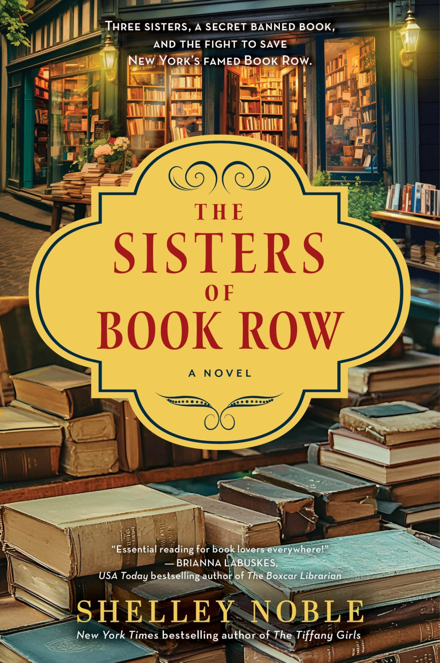 The Sisters of Book Row: A Novel – A Historical Novel of Three Sisters, Banned Books, and Censorship in 1915 Manhattan
