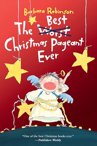 The Best Christmas Pageant Ever: An Award-Winning Holiday Classic of Laughter and Christmas Spirit―Now a Major Motion Picture from Lionsgate - 3613