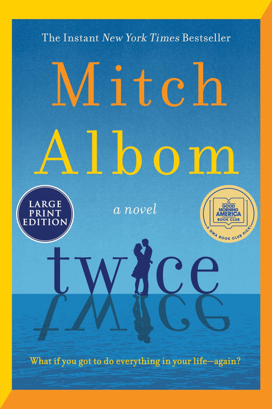 Twice: A GMA Book Club Pick