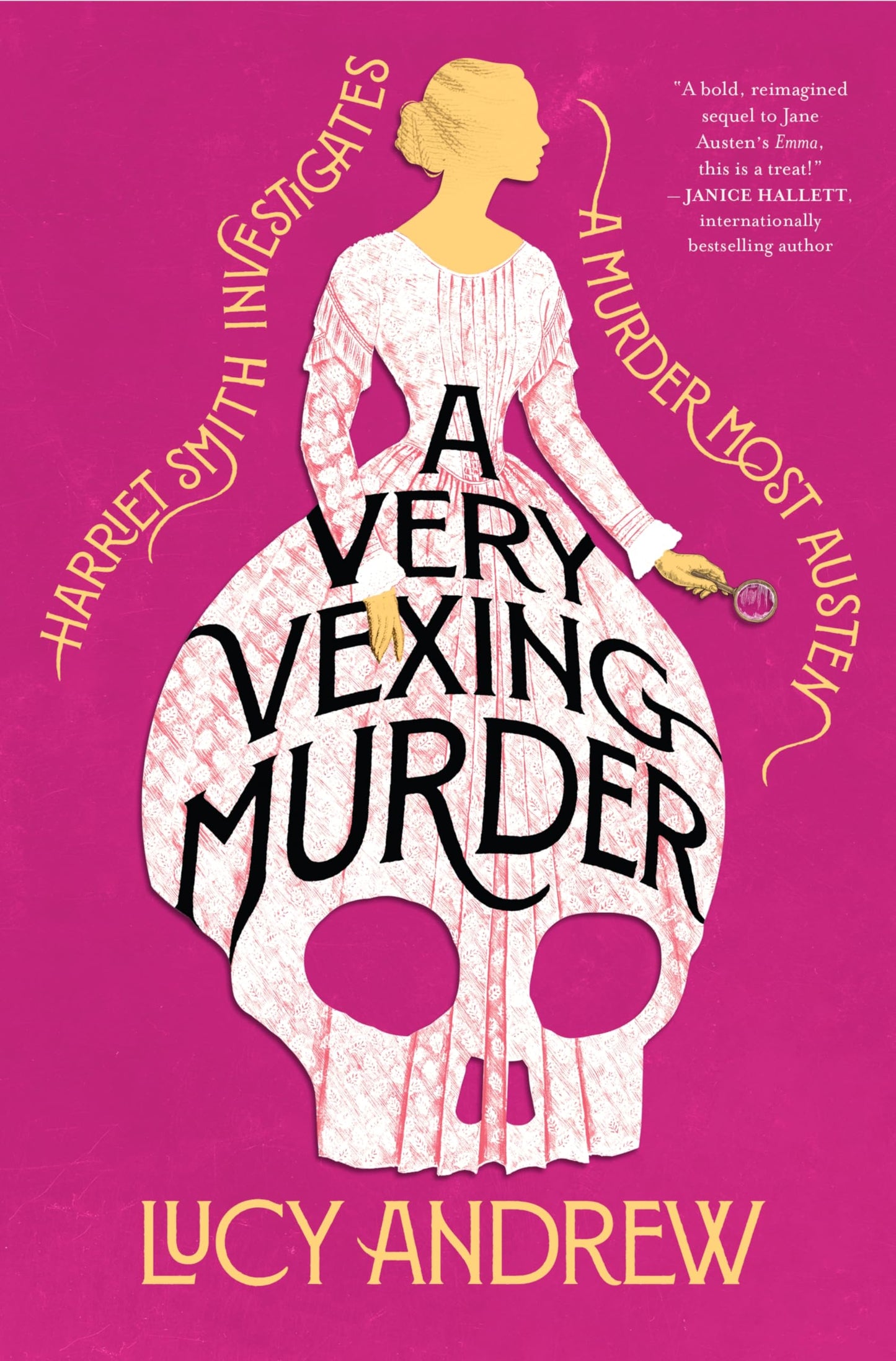 A Very Vexing Murder: Harriet Smith Investigates – A Witty Debut Jane Austen Mystery of Murder and Deception in Highbury