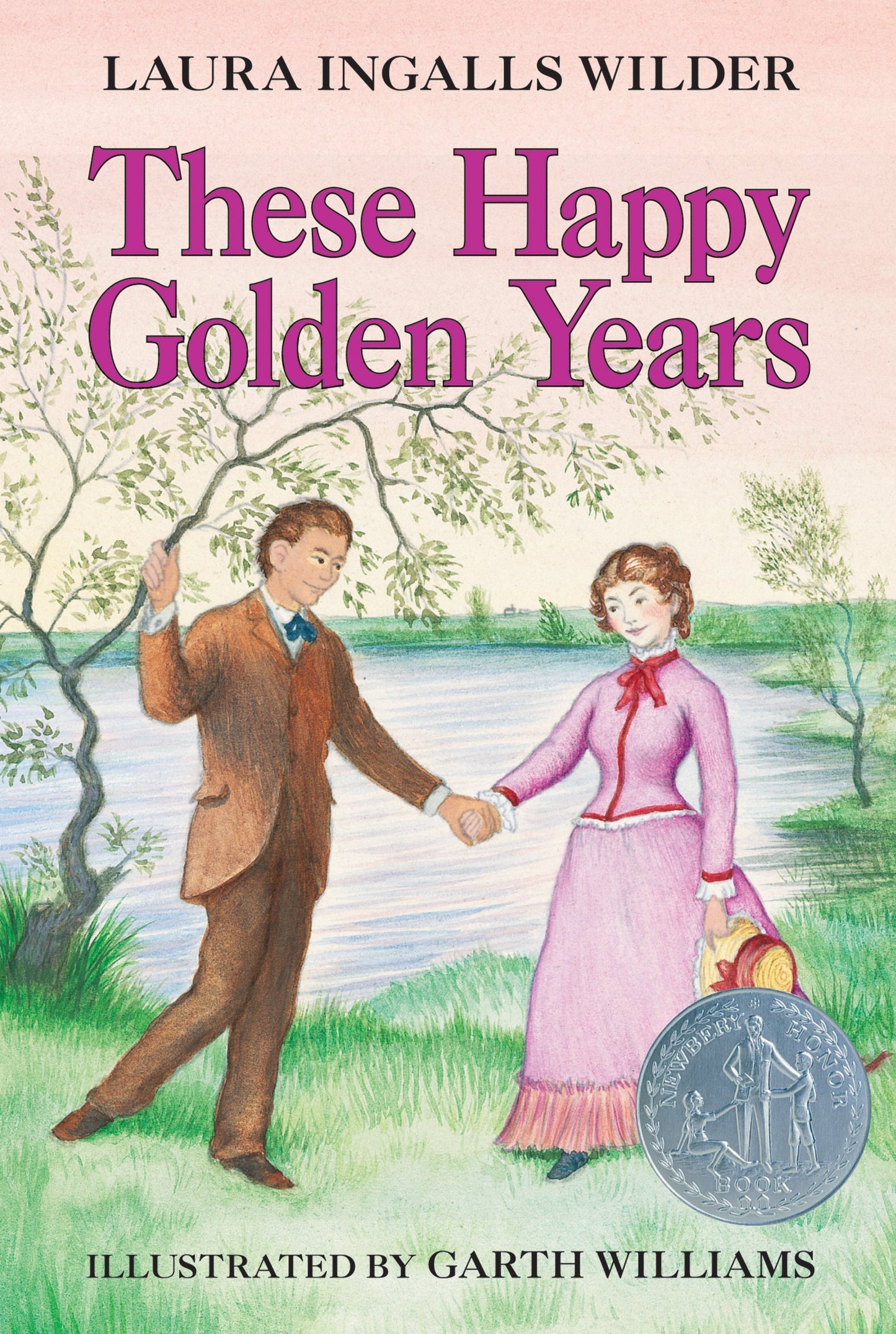 These Happy Golden Years: A Newbery Honor Award Winner (Little House, 8) - 3071