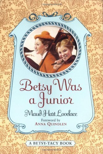 Betsy Was a Junior (Betsy-Tacy)