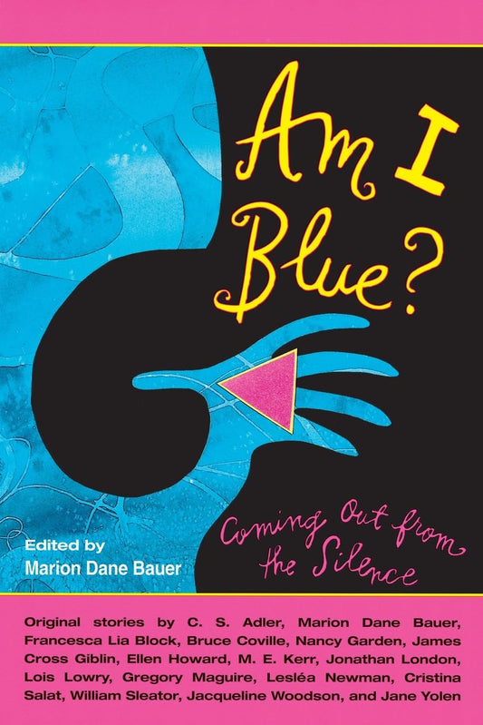 Am I Blue?: Coming Out from the Silence – Honest Stories by Noted Authors for Young Adults About Growing Up Gay and Lesbian
