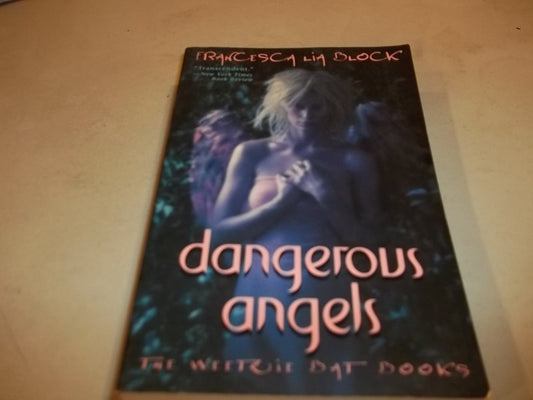 Dangerous Angels: The Weetzie Bat Books