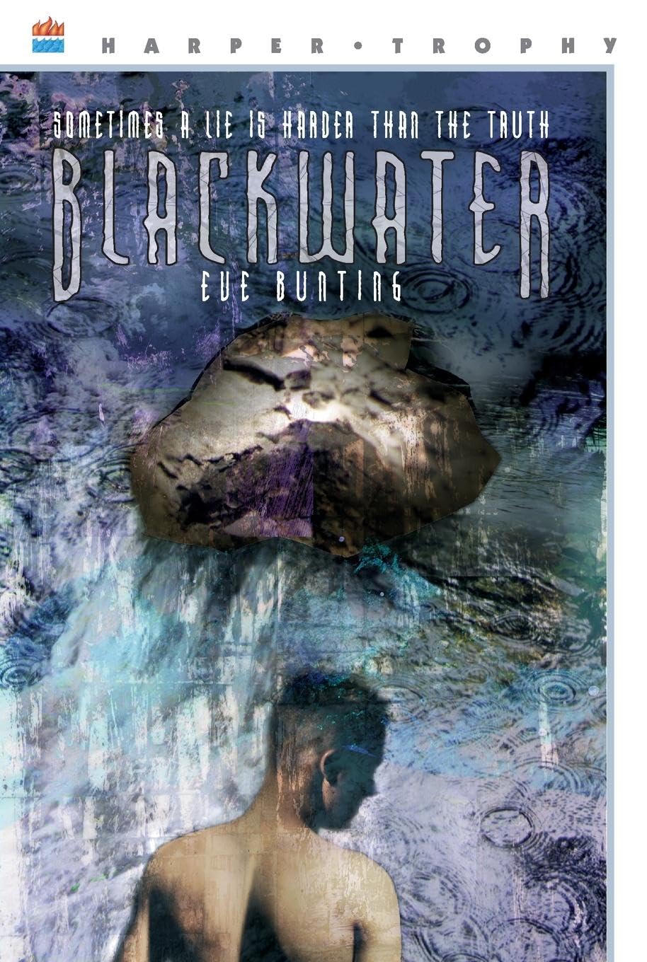 Blackwater: A Fast-Paced Thriller about a Boy's Guilt and the Courage It Takes to Tell the Truth for Children (Ages 8-12) (Harper Trophy Books (Paperback))