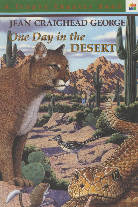 One Day in the Desert: A Mountain Lion Story About Desert Ecology and Survival for Children (Ages 6-10) (Trophy Chapter Book)