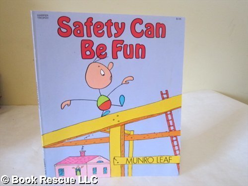 Safety Can Be Fun: Words and Pictures