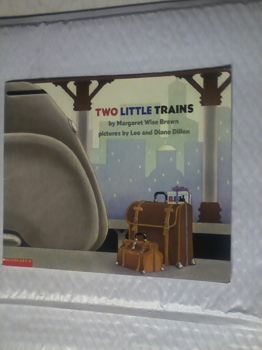 Two Little Trains: A Soft, Beautifully Illustrated Picture Book About a Journey West for Kids (Ages 4-8)
