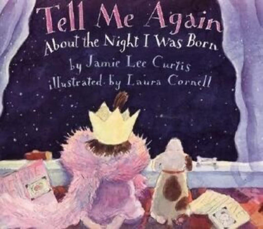 Tell Me Again About the Night I Was Born - 4013