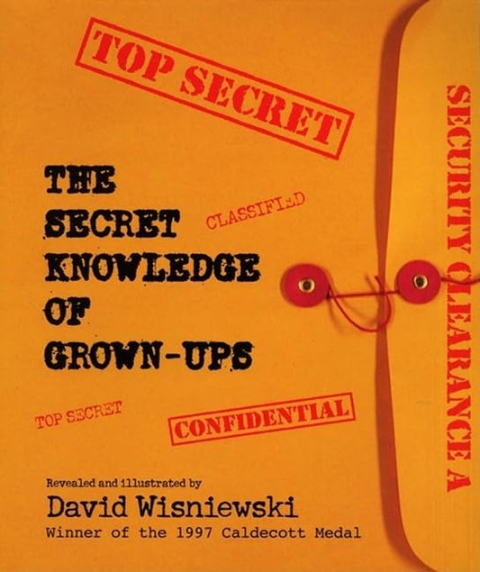 The Secret Knowledge of Grown-Ups - 8705