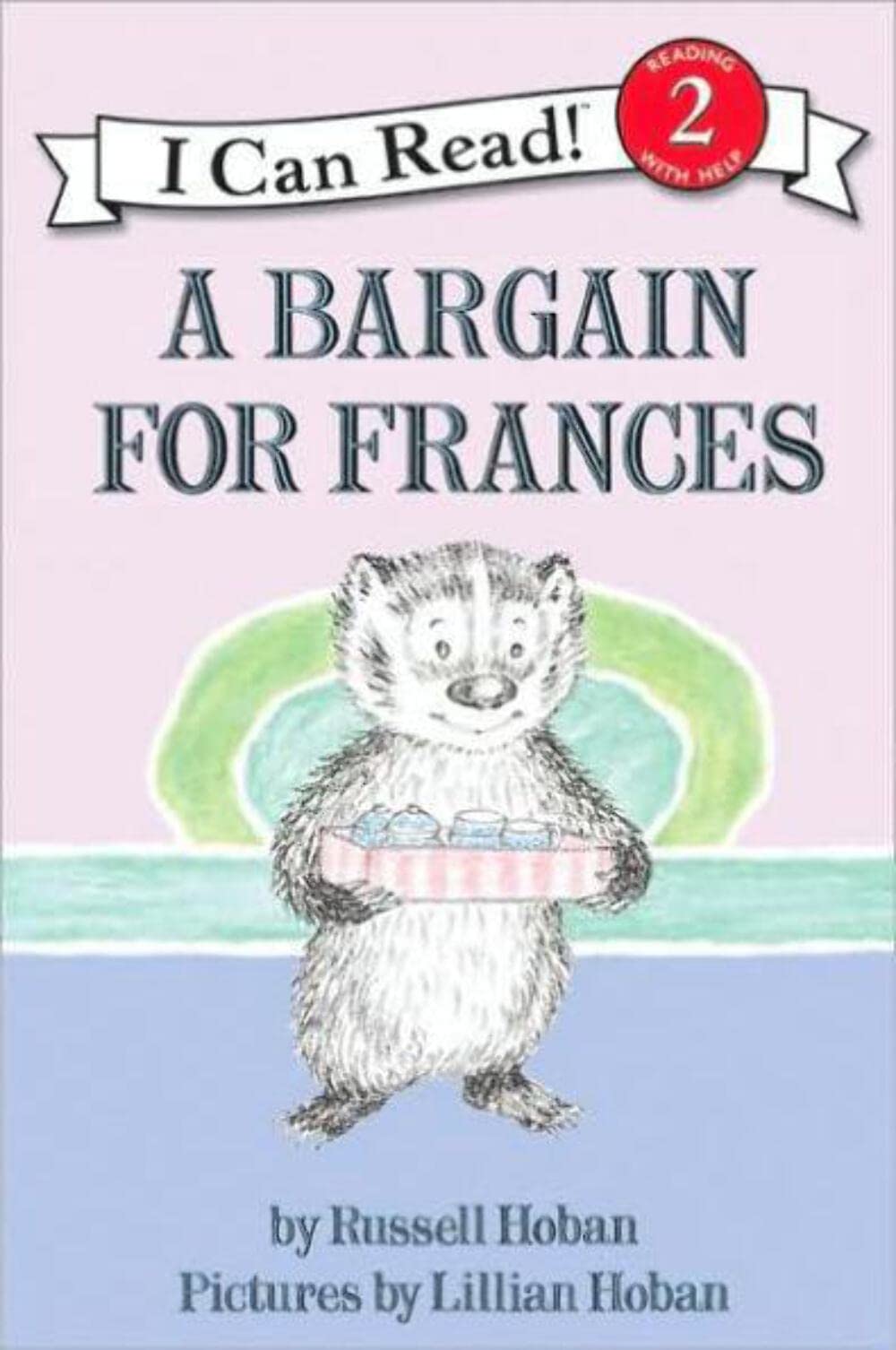 A Bargain for Frances: A Classic Badger Story About Friendship, Tricks, and Lessons for Kids (Ages 4-8) (I Can Read Level 2)