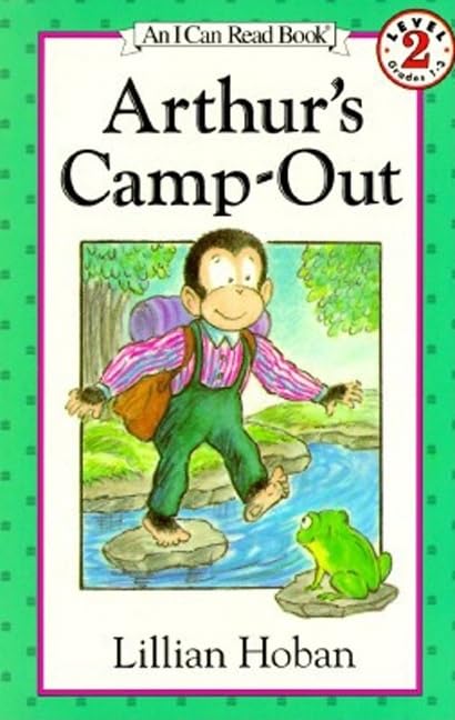Arthur's Camp-Out: A Picture Book of Camping Adventures and Friendship for Kids (Ages 4-8) (I Can Read Level 2)