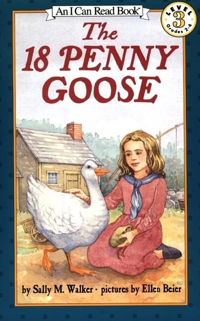 The 18 Penny Goose: A True Story of Courage and Cleverness During the Revolutionary War―An I Can Read Adventure for Kids (Ages 4-8) (I Can Read Level 3)