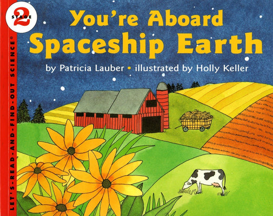 You're Aboard Spaceship Earth (Let's-Read-and-Find-Out Science) - 6592