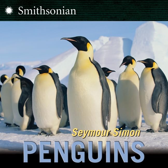 Penguins: A Nonfiction Picture Book About Water Birds and Swimming for Kids (Ages 6-10) (Smithsonian)