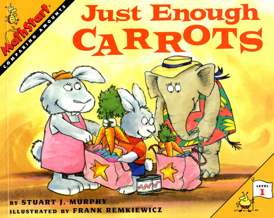 Just Enough Carrots (MathStart 1)