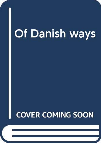 Of Danish Ways