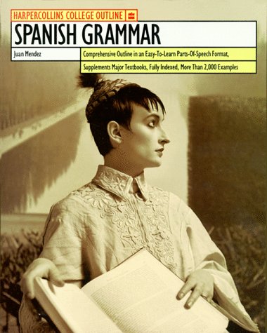 HarperCollins College Outline Spanish Grammar