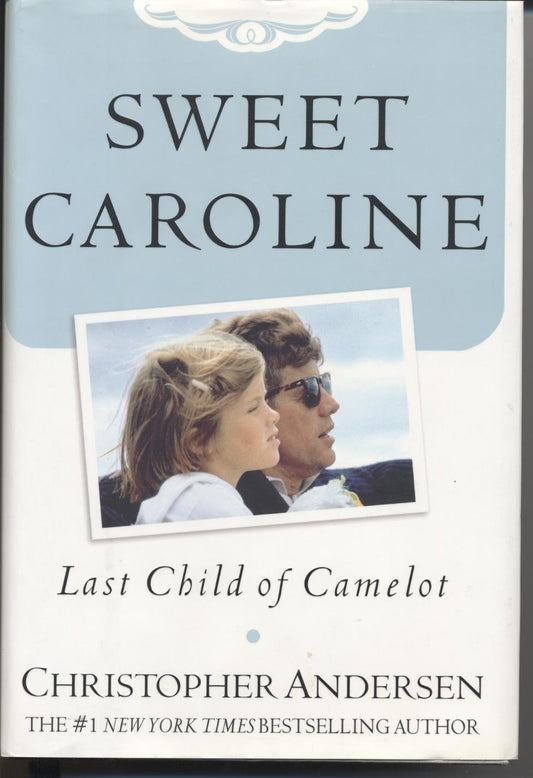 Sweet Caroline: Last Child of Camelot