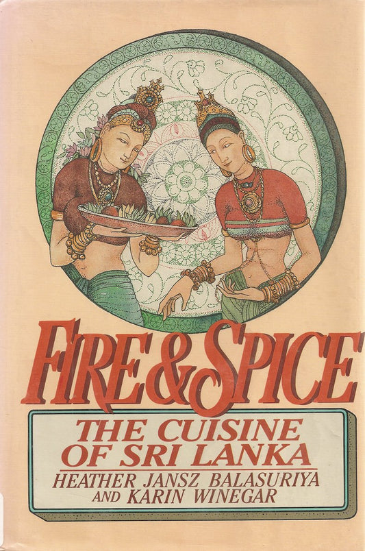 Fire and Spice: The Cuisine of Sri Lanka
