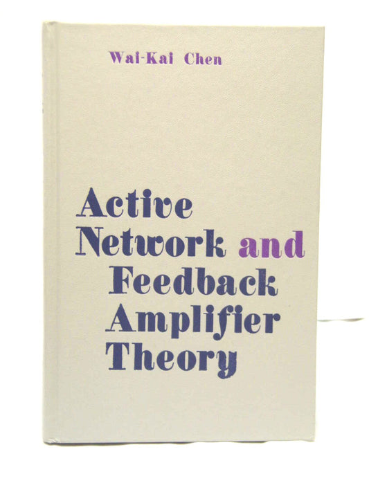 Active Network and Feedback Amplifier Theory - 8384