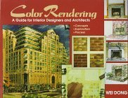 Color Rendering: A Guide for Interior Designers and Architects - 1804